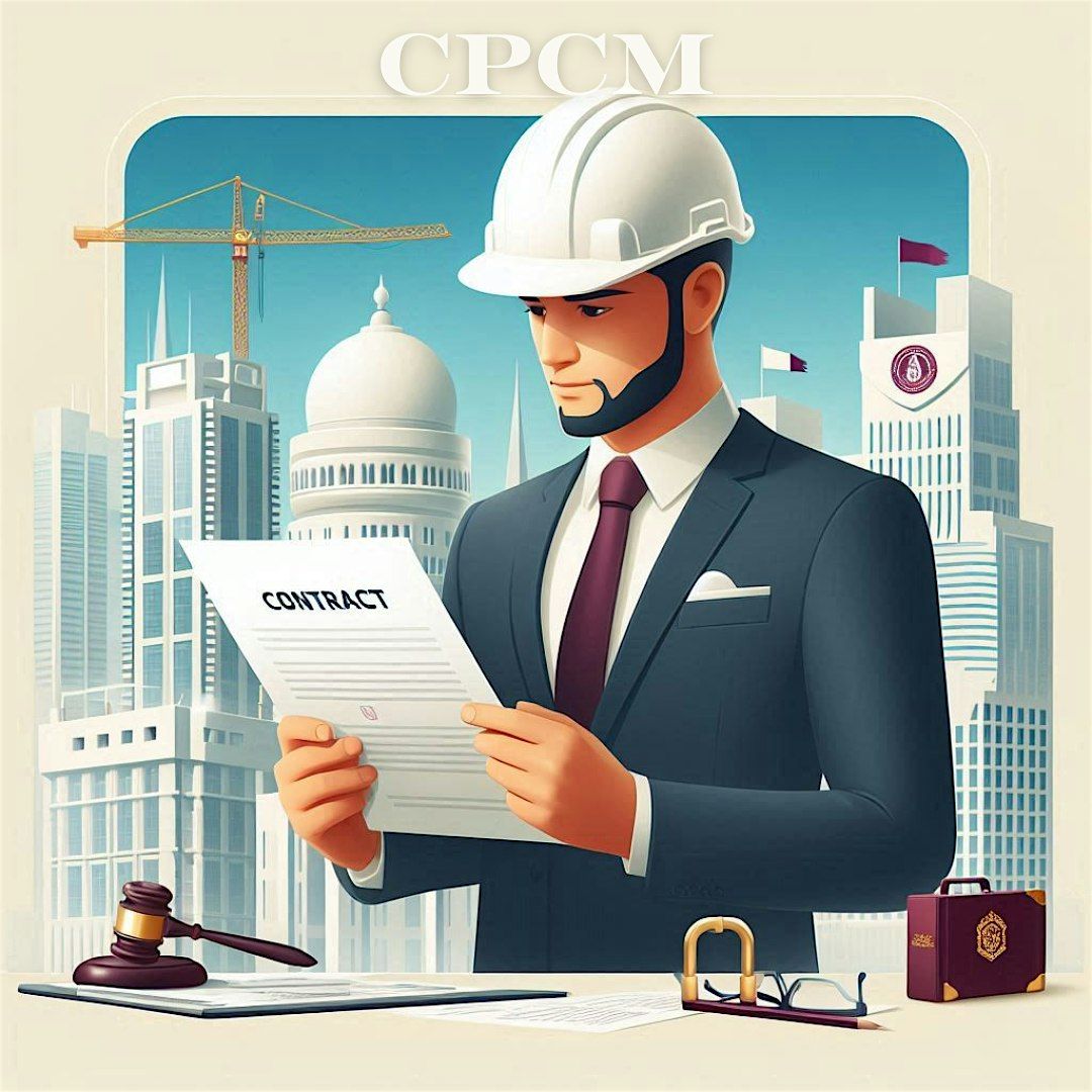 CPCM ( Certified Professional Contract Manager ) Course in Qatar