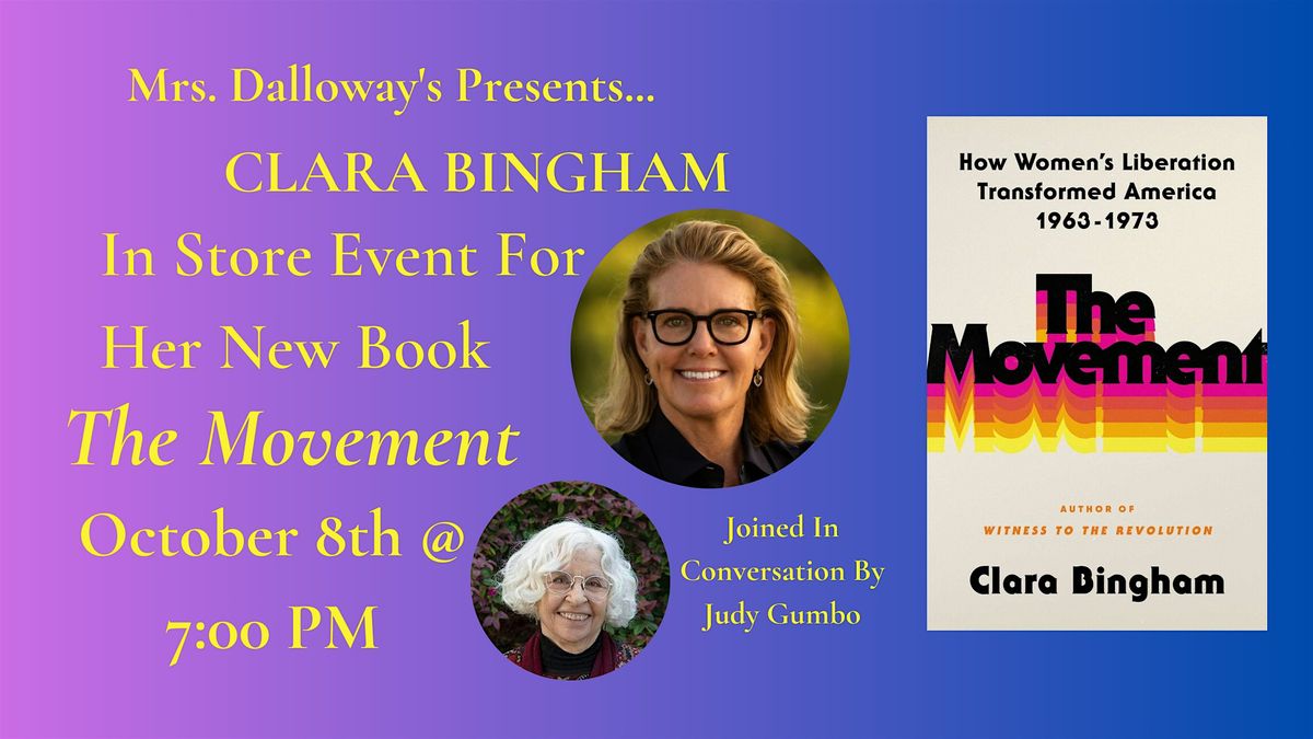 Clara Bingham's THE MOVEMENT In-Store Reading, Discussion, And Book Signing