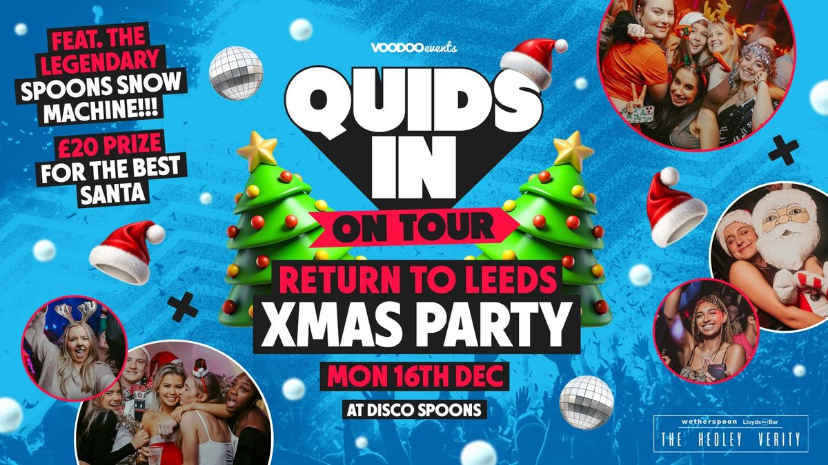 Quids In END OF TERM Special @ Disco Spoons (Hedley Verity) MONDAY 16TH DECEMBER