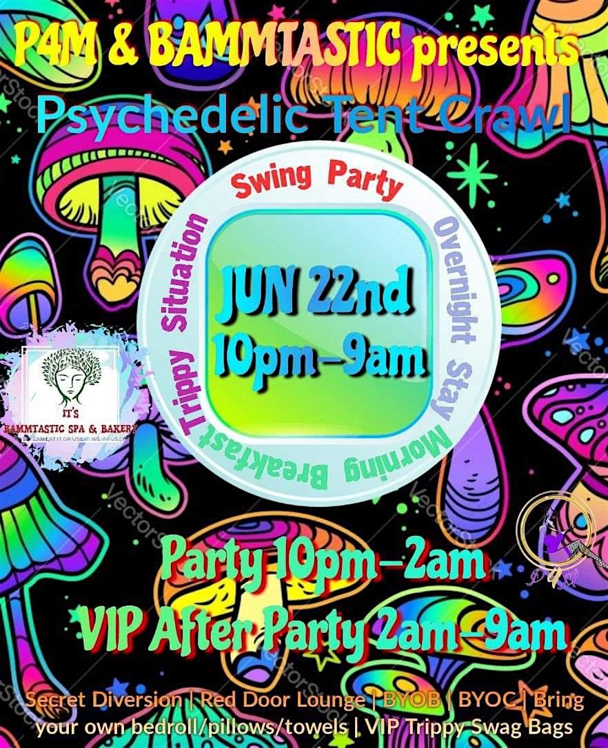 Psychedelic Tent Crawl