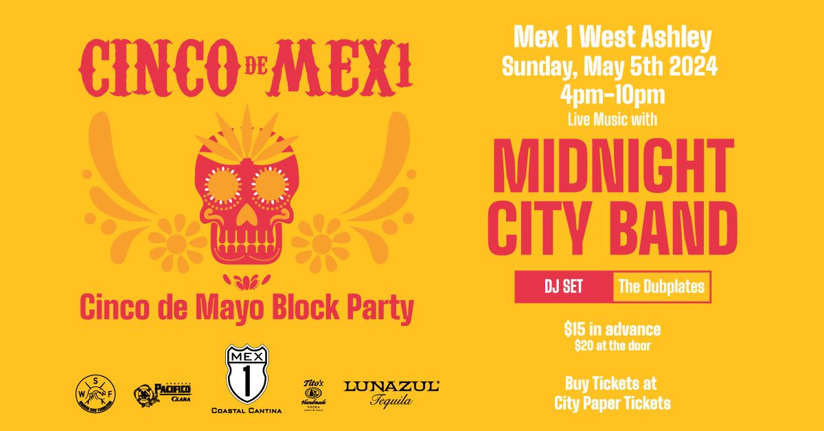 Cinco De Mex 1 Block Party