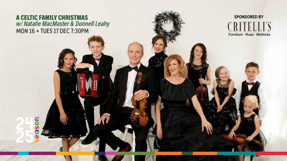 A Celtic Family Christmas w\/ Natalie MacMaster & Donnell Leahy - St. Catharines