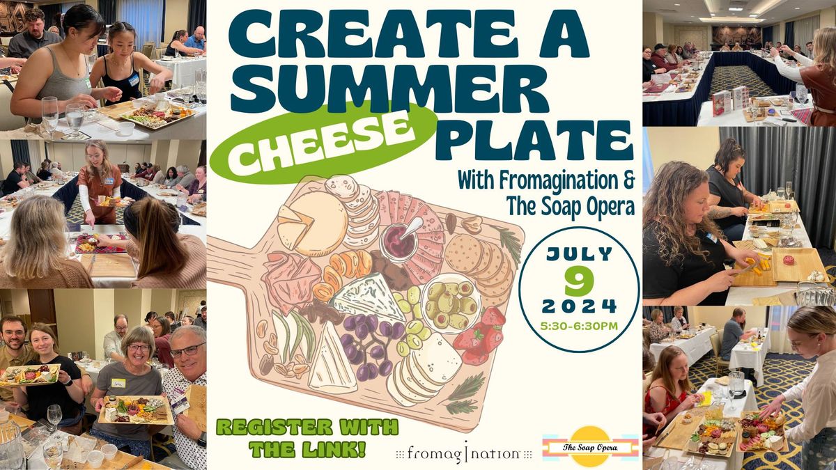 Create a Summer Cheese Plate