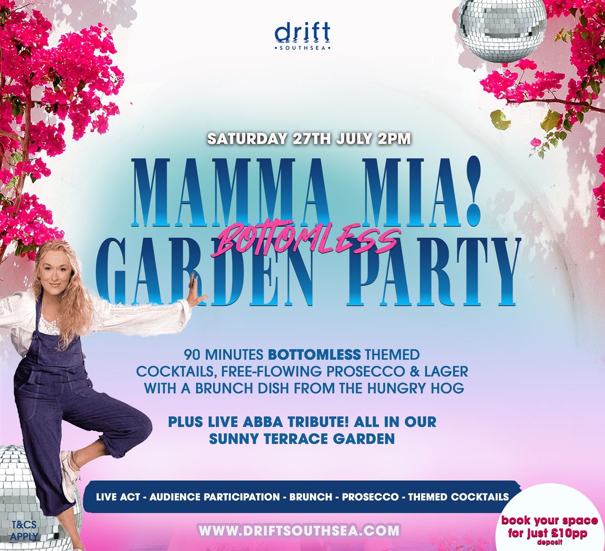 Mamma Mia Bottomless Garden Party!