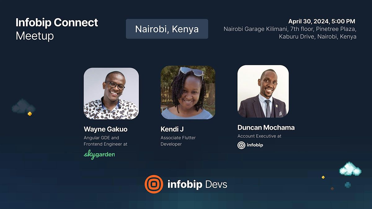Infobip Connect - Nairobi Tech Meetup #4