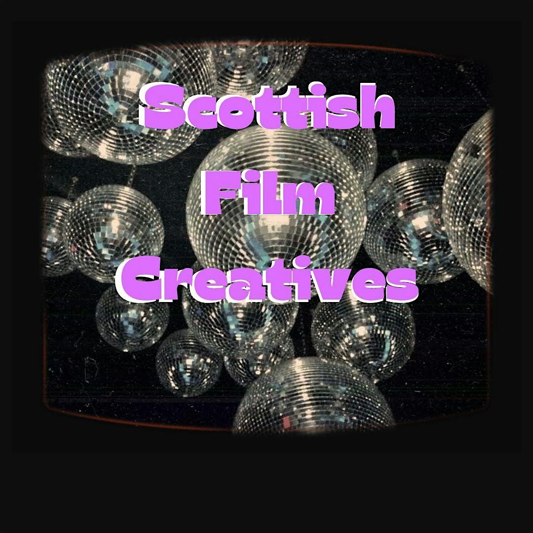 Scottish Film Creatives Launch Party