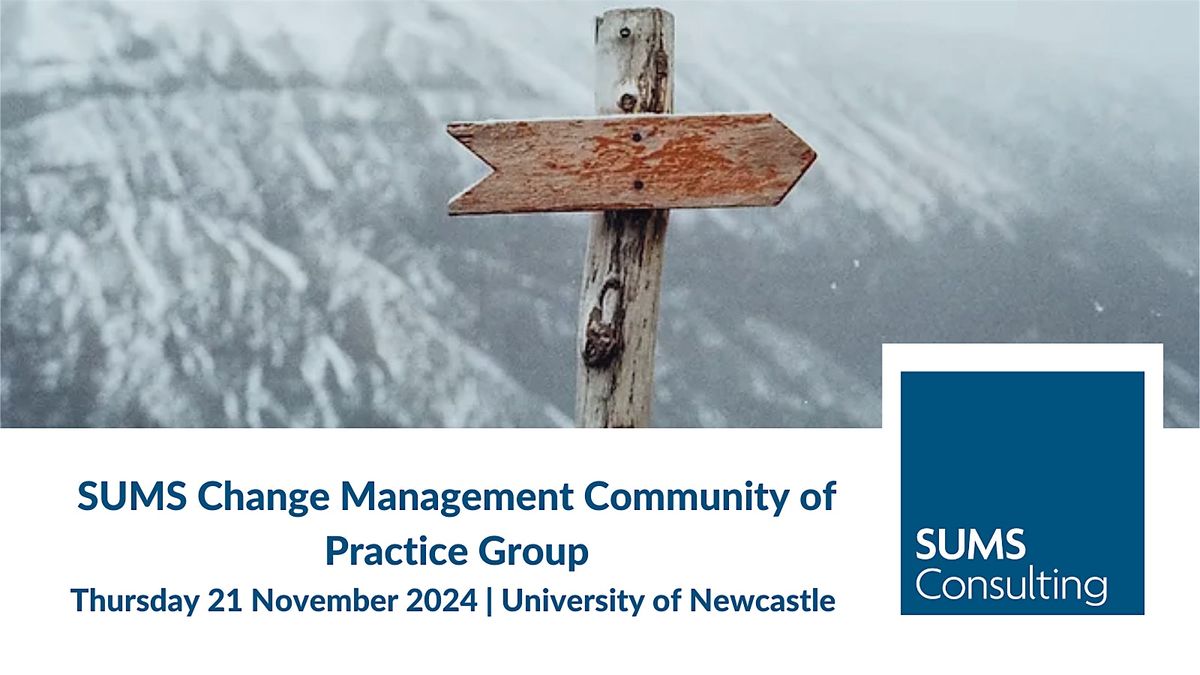 SUMS Change Management Community of Practice Group