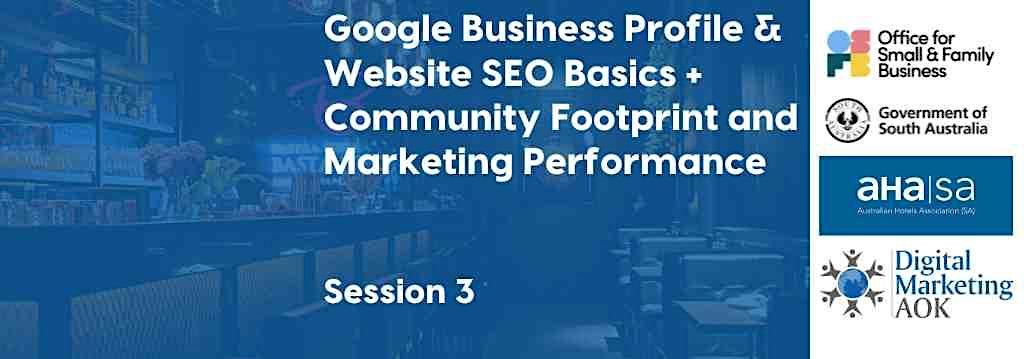 Google Business Profile & Website SEO Basics + Community Footprint