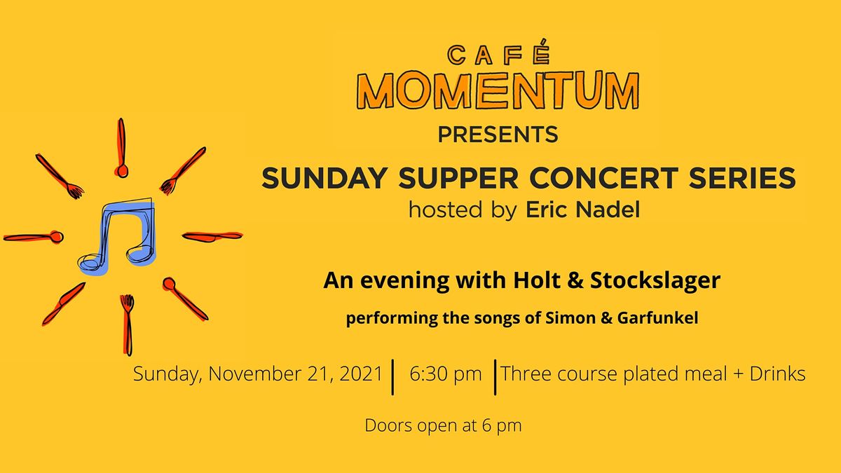 Sunday Supper Concert Series Holt & Stockslager