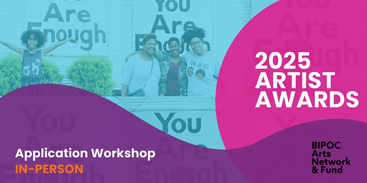 2025 BANF Artist Awards: Application Workshop - SHAPE Center