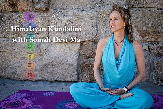 Mid-Week Himalayan Kundalini with Somah Devi Ma