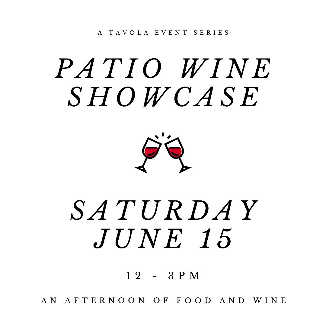 Patio Wine Showcase @ A Tavola