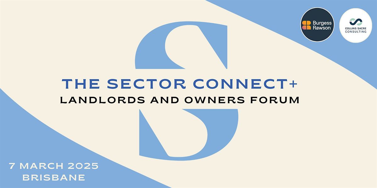 The Sector Connect + Landlords and Owners Forum