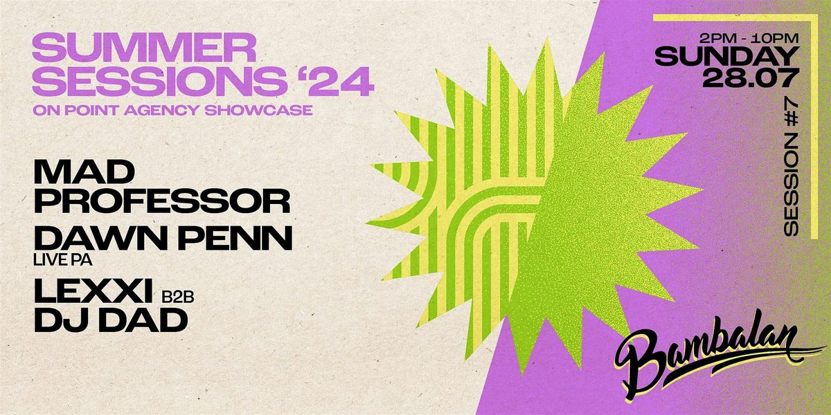 On Point Agency presents Mad Professor & Dawn Penn-Bambalan Summer Sessions