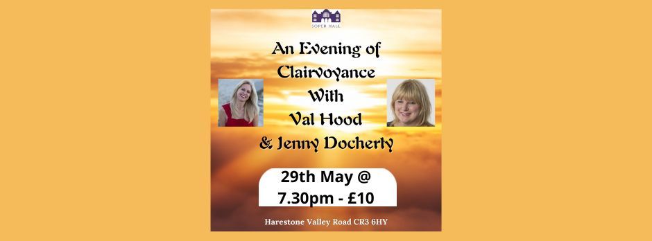 An Evening of Clairvoyance with Val Hood and Jenny Docherty 