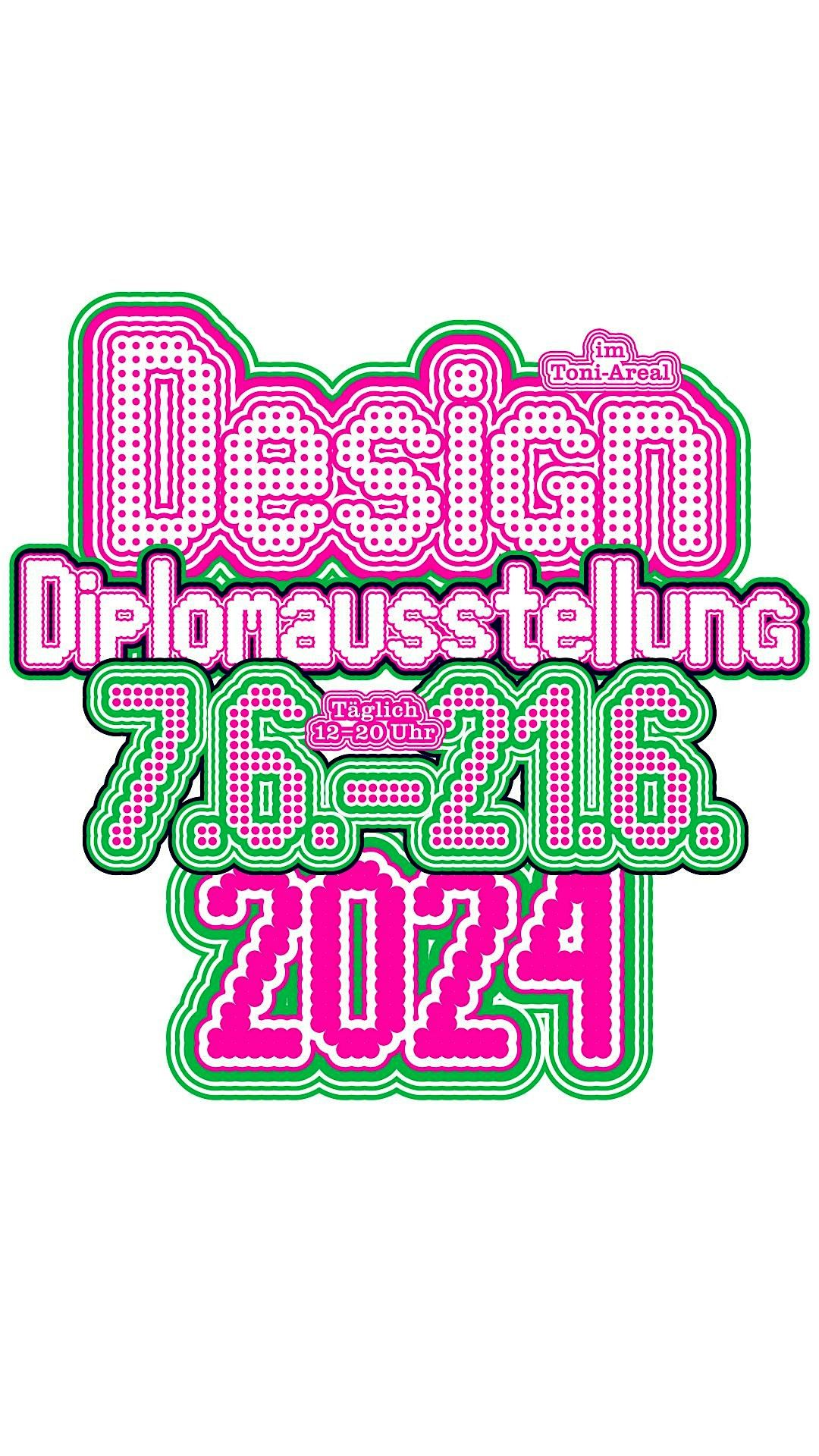F\u00fchrung Diplomausstellung Design 2024