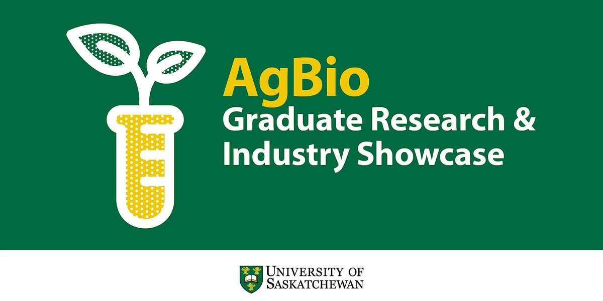 AgBio Graduate Research & Industry Showcase