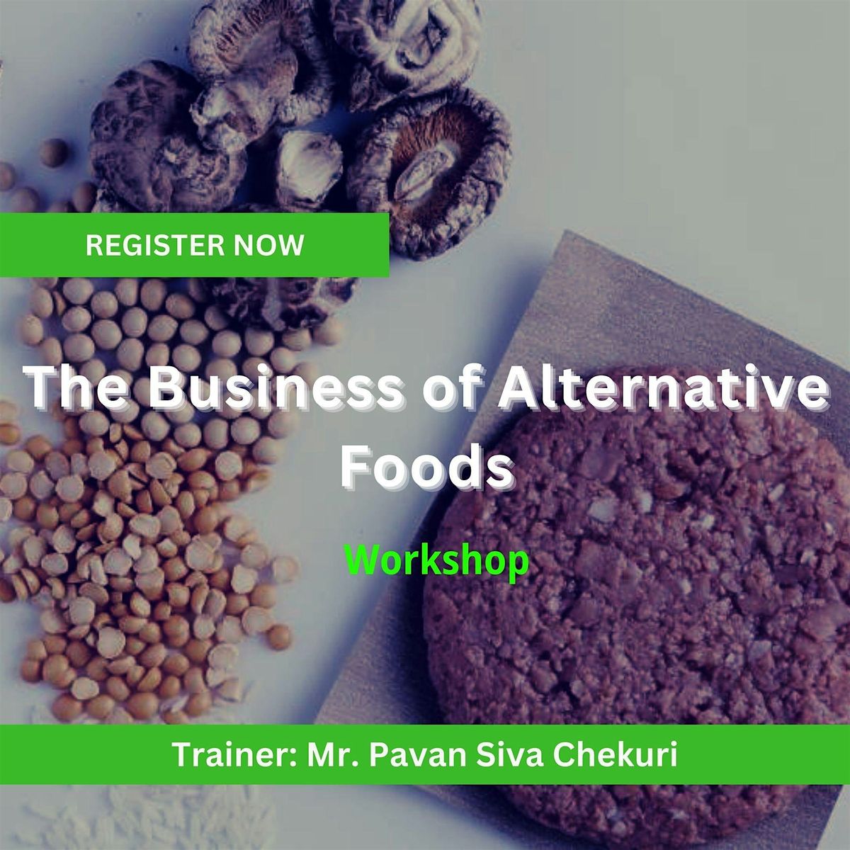 Workshop - The Business of Alternative Foods