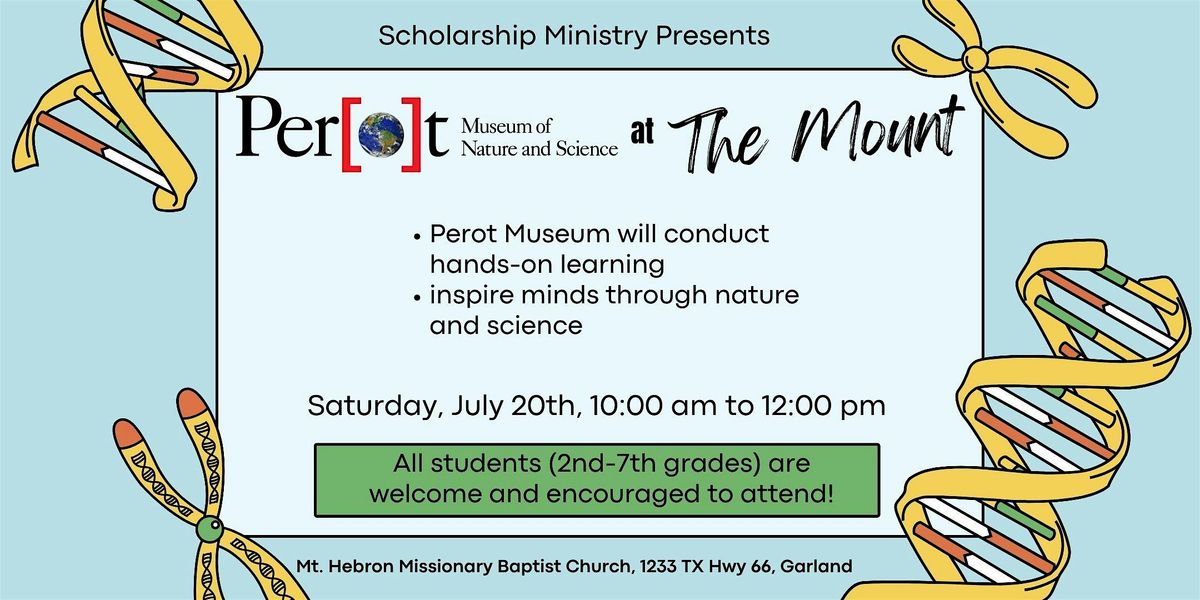 The Perot Museum comes to The Mount