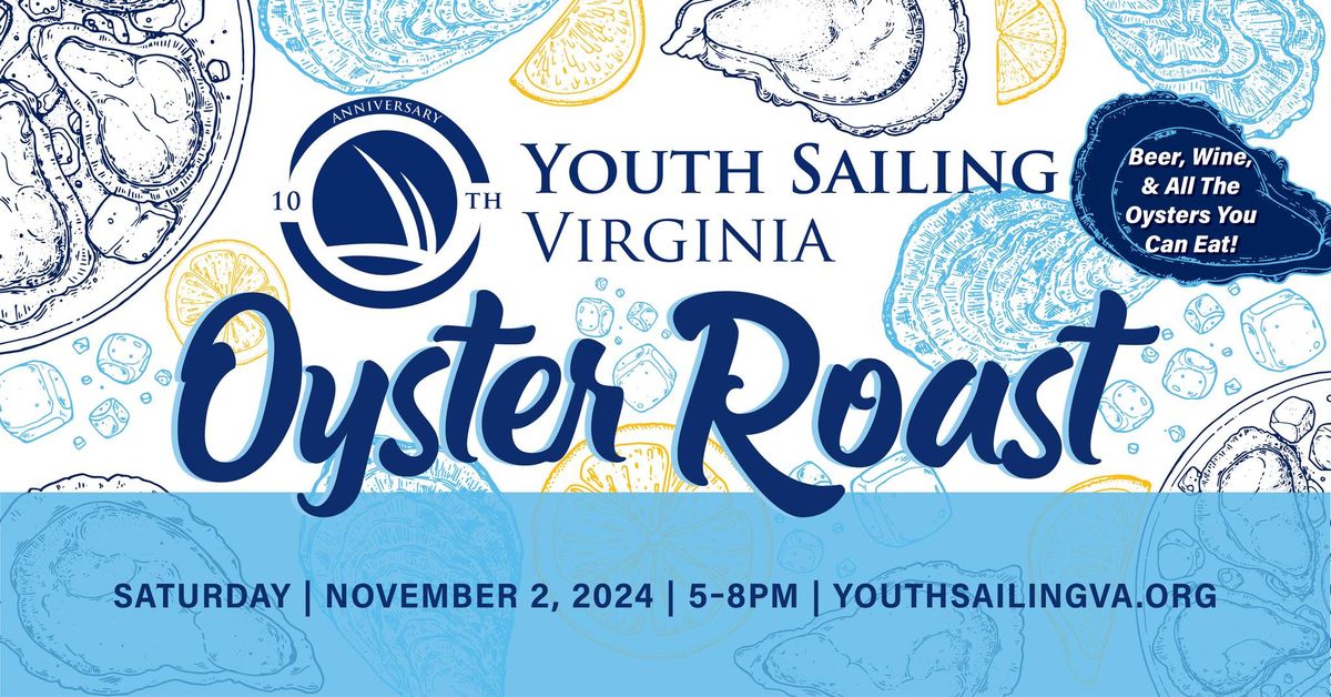 Youth Sailing Virginia's 10th Annual Oyster Roast