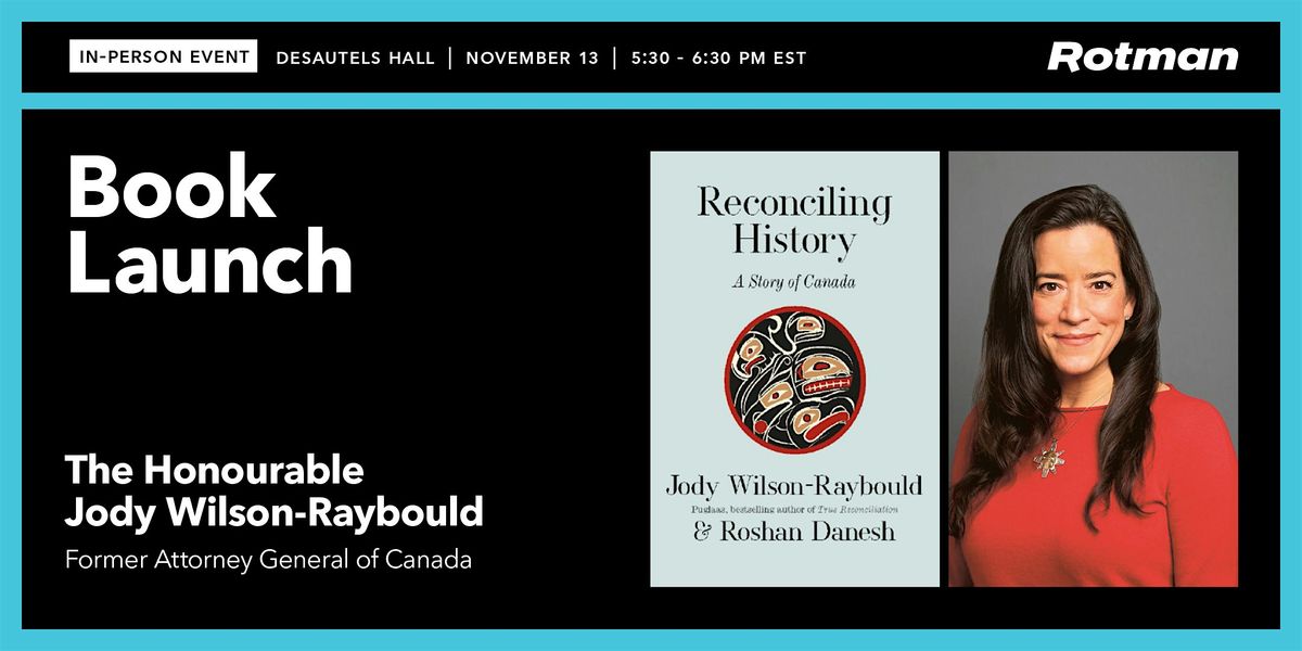 Jody Wilson-Raybould on 'Reconciling History: A Story of Canada'