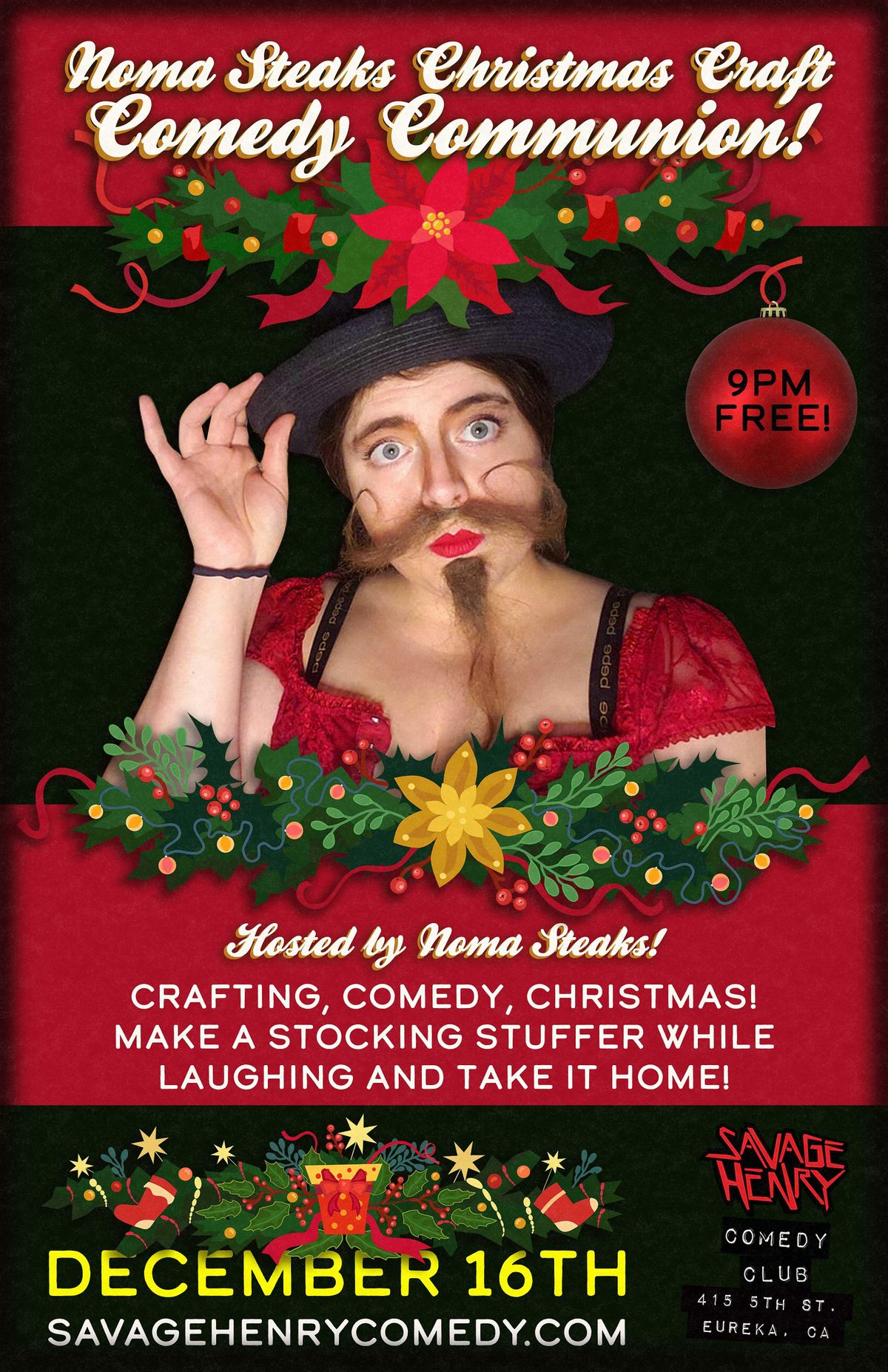 Christmas Events Eureka Ca 2022 Noma Steaks Christmas Craft Comedy Communion, Savage Henry Comedy Club,  Eureka, 16 December To 17 December
