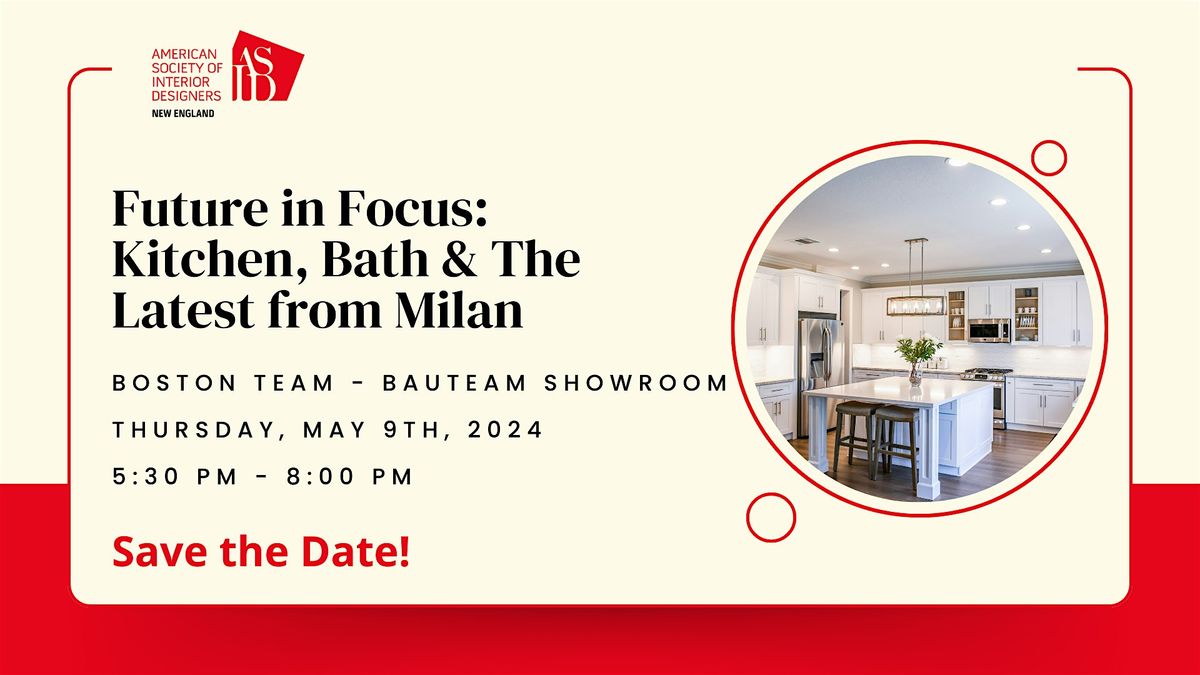 Future in Focus: Kitchen, Bath & The Latest from Milan