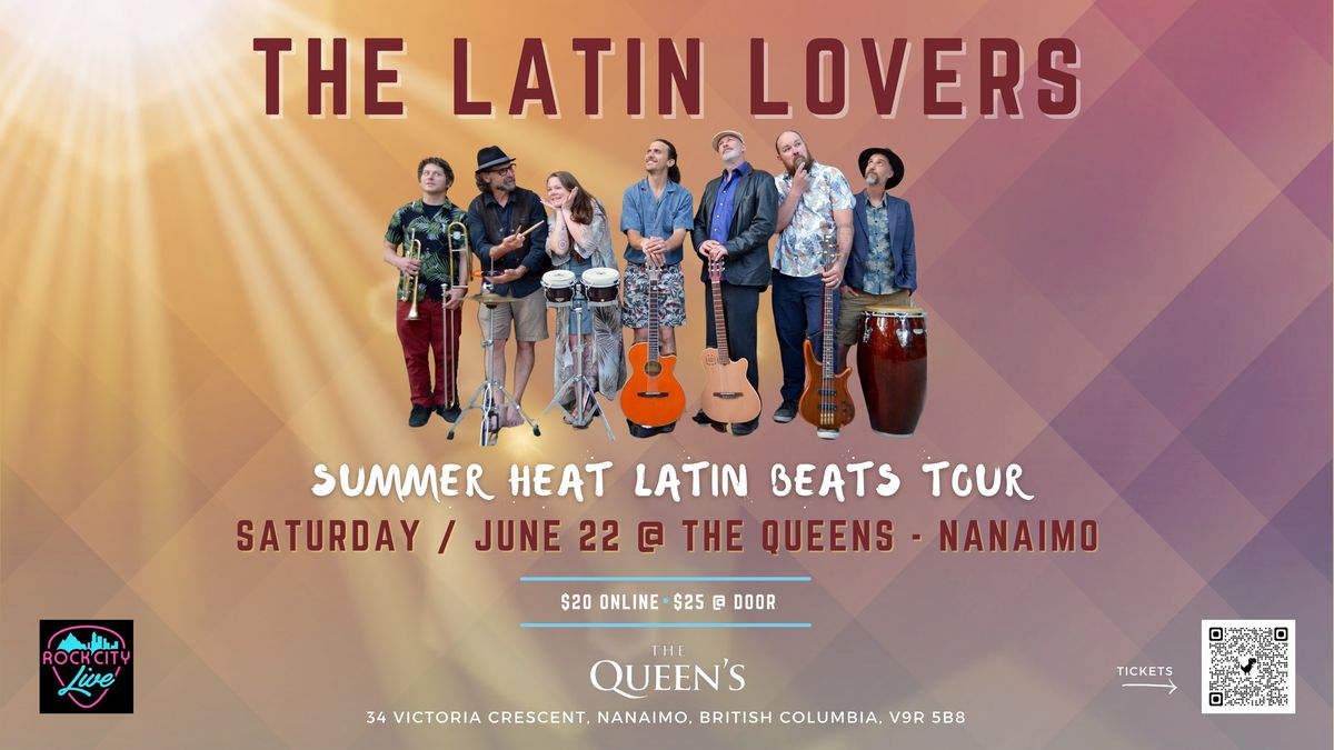 THE LATIN LOVERS ~ SUMMER HEAT LATIN BEATS TOUR - Nanaimo 