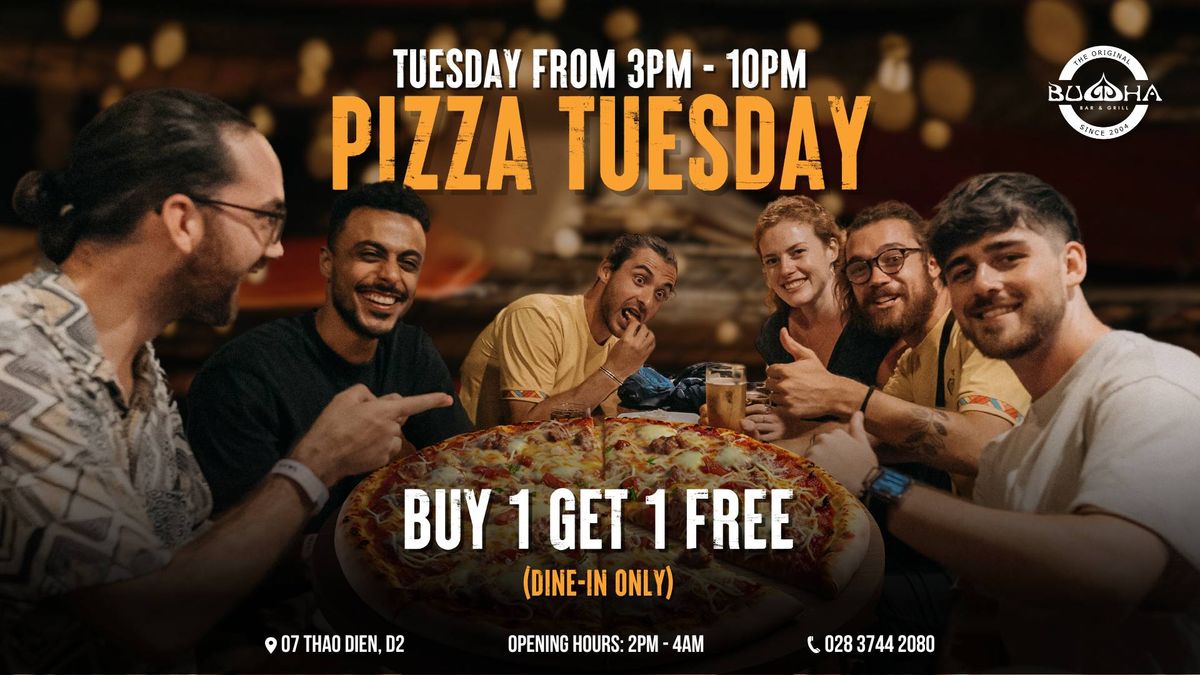 Pizza Tuesday \ud83c\udf55 Buy 1 Get 1 Free Pizza | Buddha Bar 