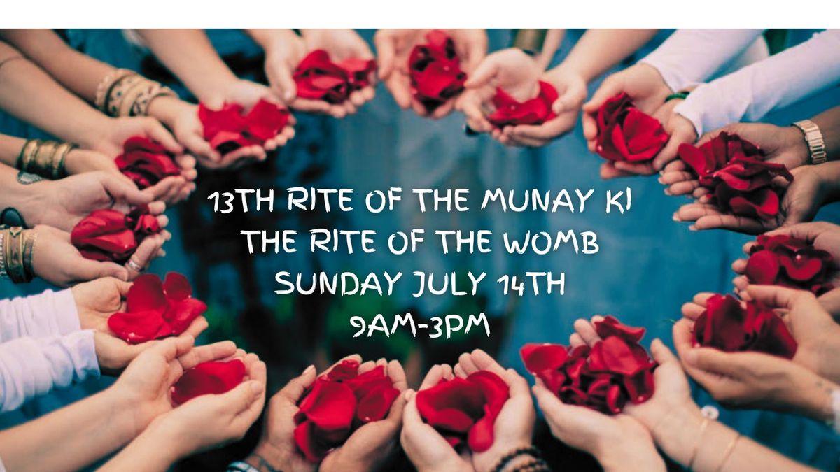 ? The 13th Rite of the Munay-Ki - The Rite of the Womb ?