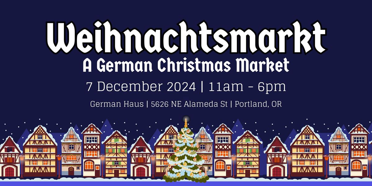 2024 Weihnachtsmarkt: A German Christmas Market