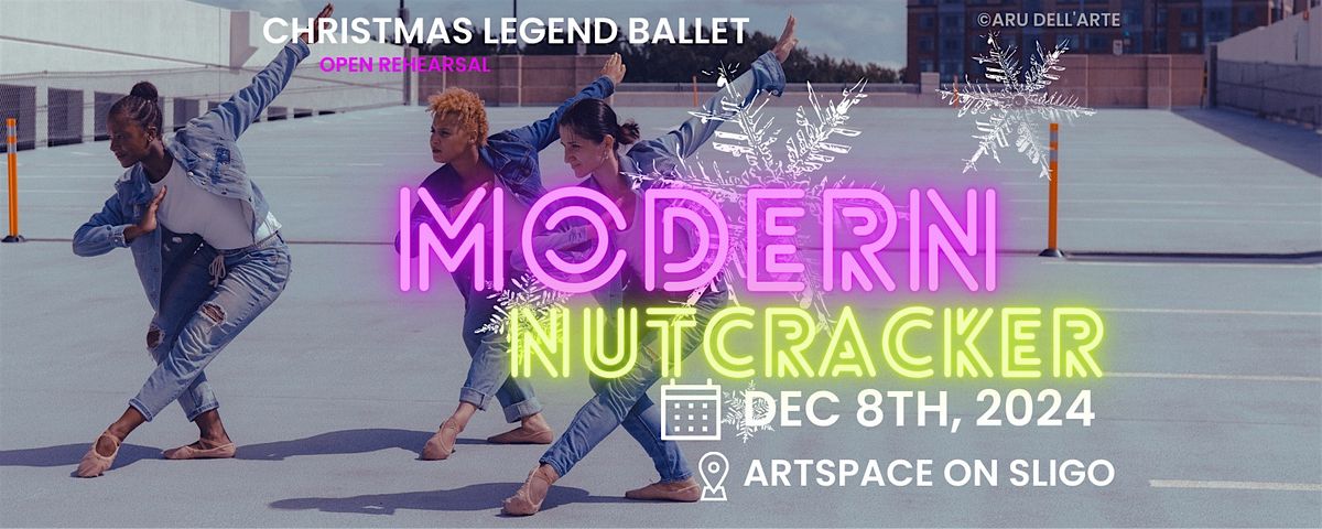 Modern Nutcracker Ballet - Christmas Legend