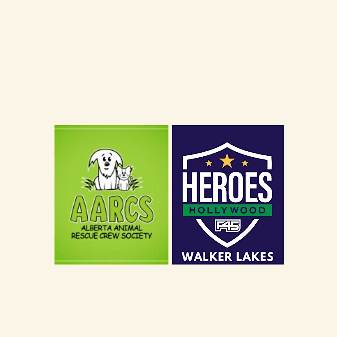 Heroes Hollywood  AARCS Fundraiser F45 Walker Lakes