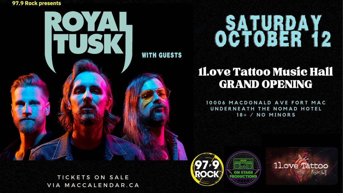 ROYAL TUSK with guests - 1l.ove Tattoo Music Hal GRAND OPENING