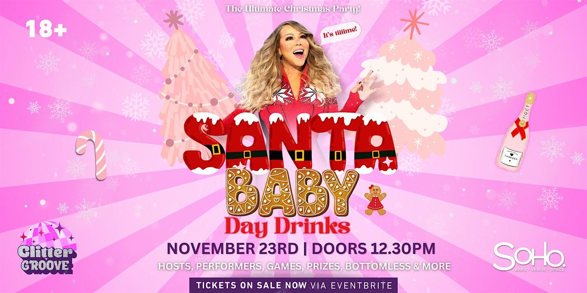 Glitter 'n' Groove Presents - Santa Baby Day Drinks!