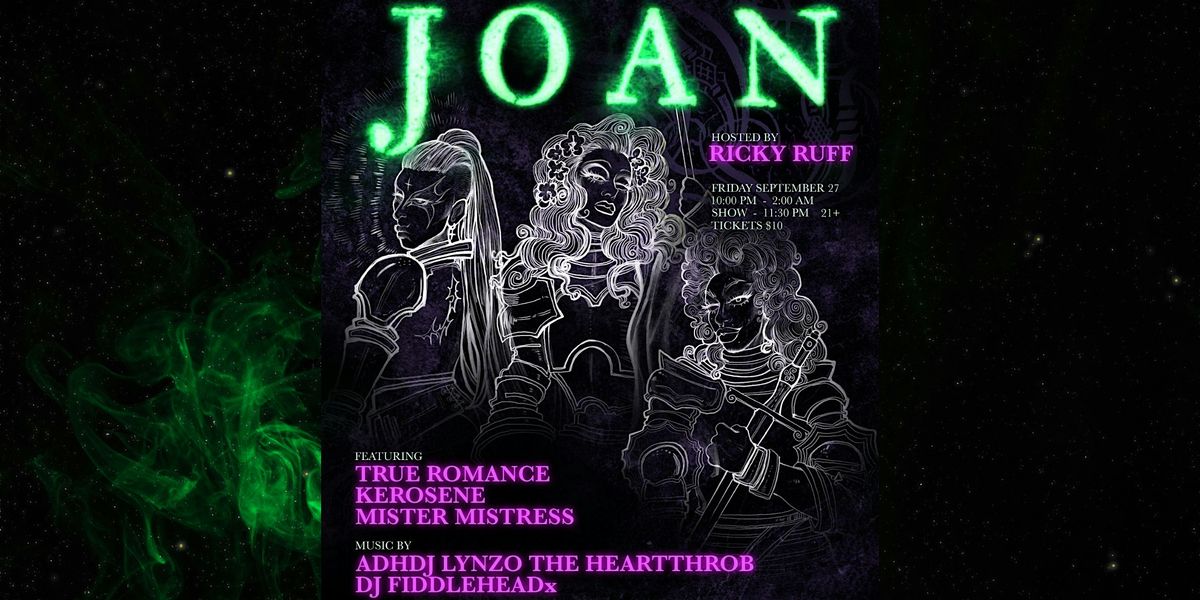 JOAN: A QUEER DANCE PARTY AT NOLA