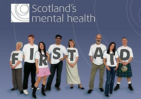 Scotland's Mental Health First Aid Adult Training - July 22 and 23 , 2024
