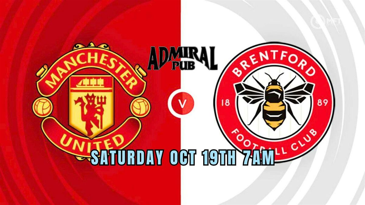 Manchester United vs Brentford at Admiral Pub West Seattle