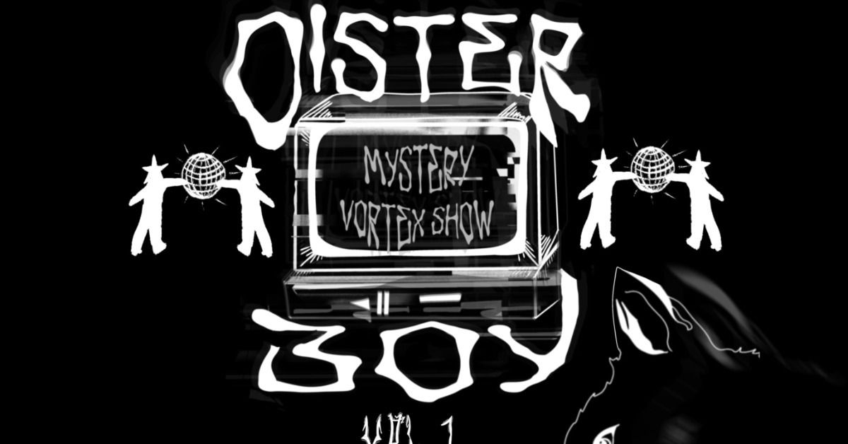 OISTER BOY with Mad Mojo Jett, Drug League, and Crush Scene