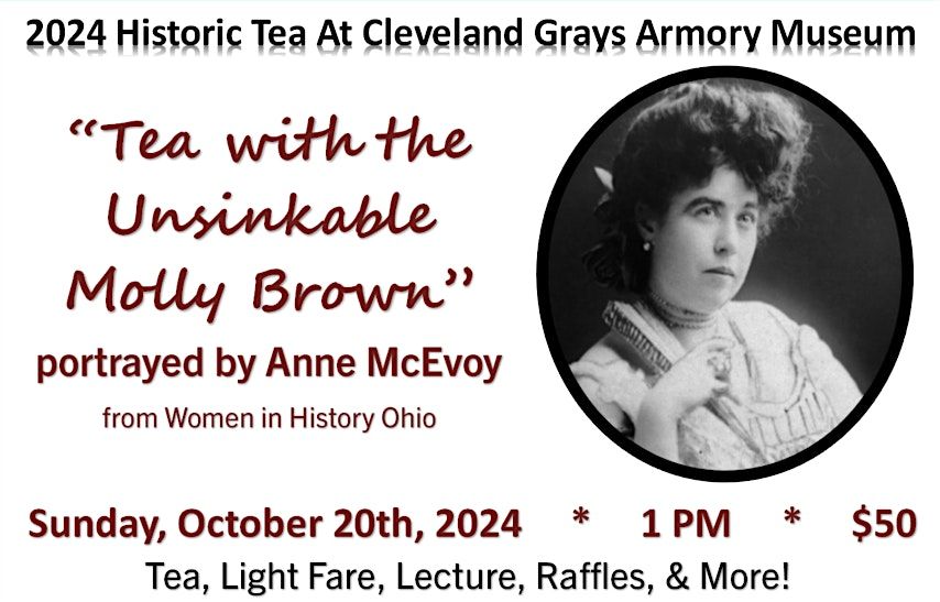 Grays Armory Historic Tea 2024 - Tea with the Unsinkable Molly Brown