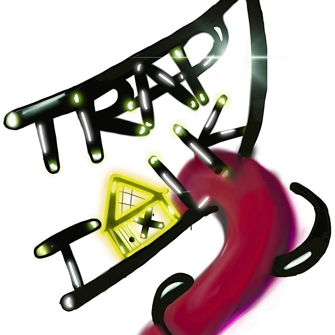 Trap Talks Show II