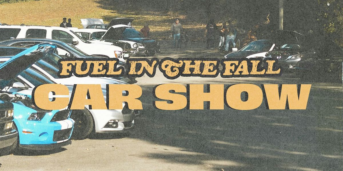 Fuel in the Fall Car Show