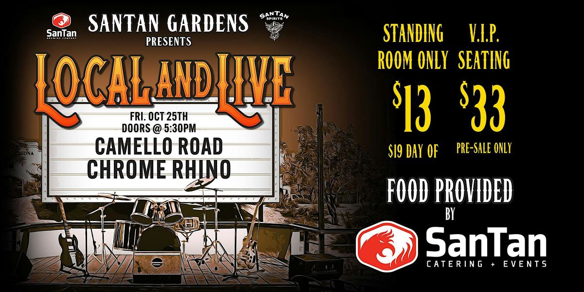 Chrome Rhino & Camello Road | Local and Live!