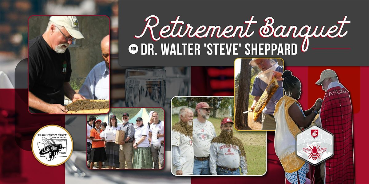 Retirement Banquet for Dr. Walter 'Steve' Sheppard