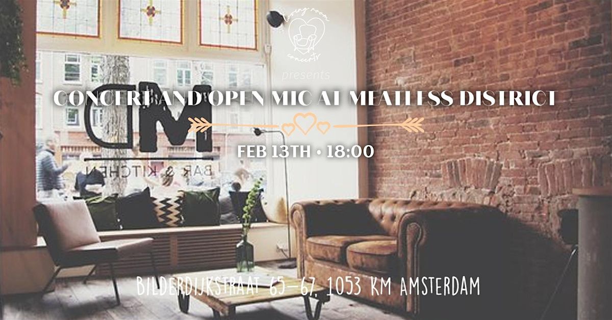 Concert and Open Mic  at Meatless District
