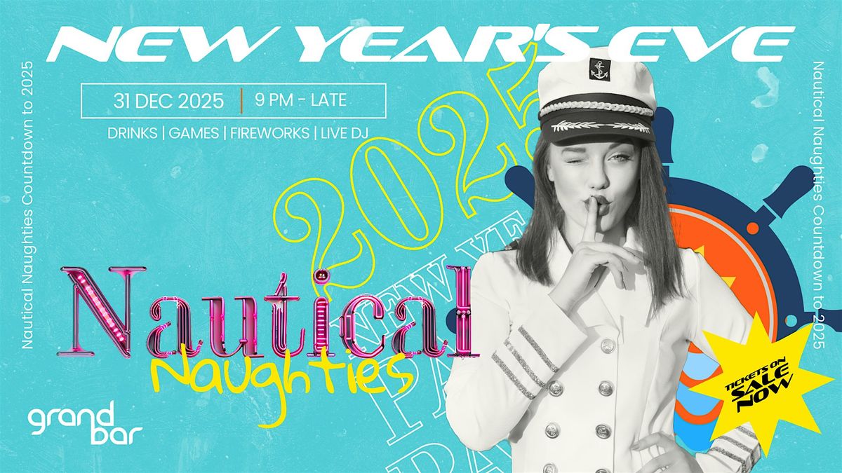 Nautical Naughties at The Grand Bar - NYE