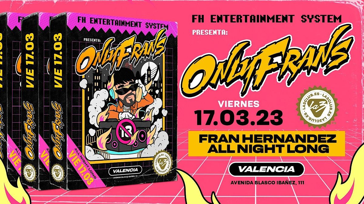 ONLYFRANS | FRAN HERNANDEZ ALL NIGHT LONG @ LA3 CLUB