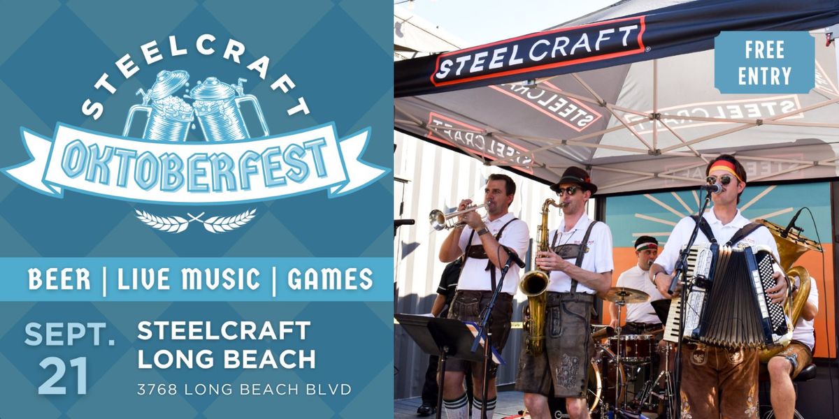 Oktoberfest at SteelCraft Long Beach