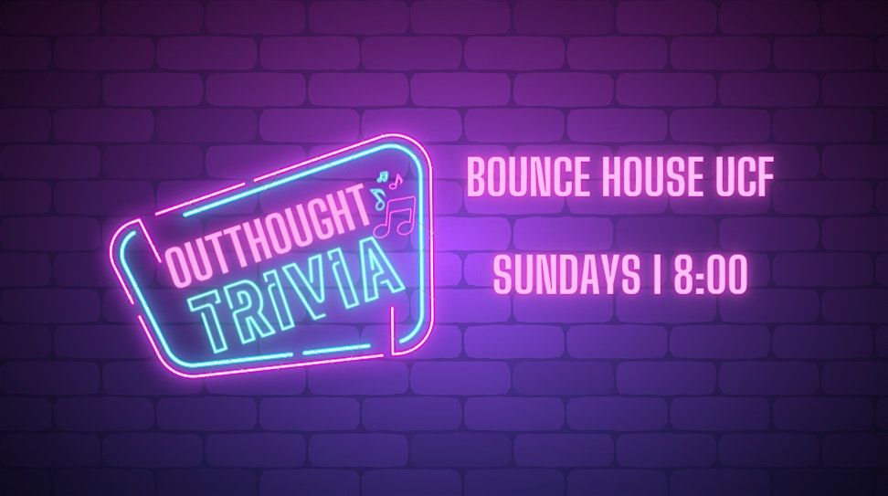 Outthought Trivia at Bounce House UCF