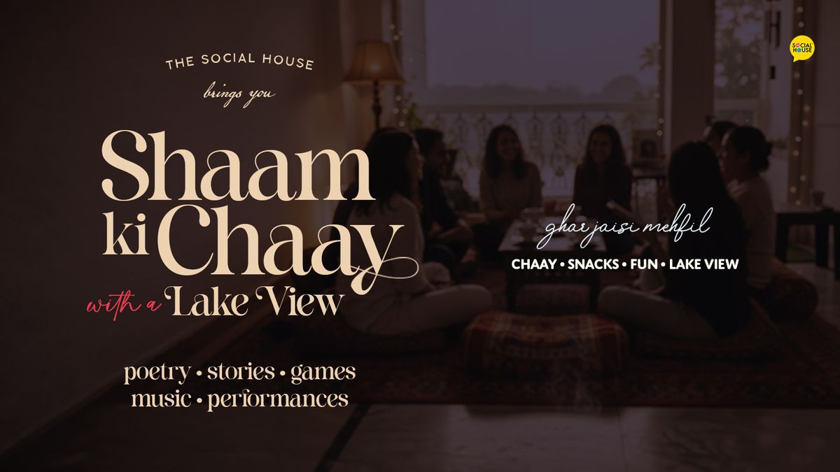 Sham Ki Chaay with a Lake View